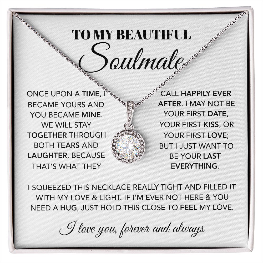 To My Beautiful Soulmate - Once Upon A Time, Eternal Hope Necklace