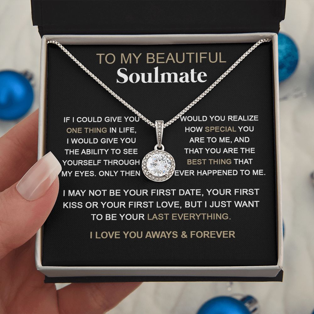 Soulmate You Are The Best Thing | Romantic Gift For Your Soulmate | Eternal Hope Necklace