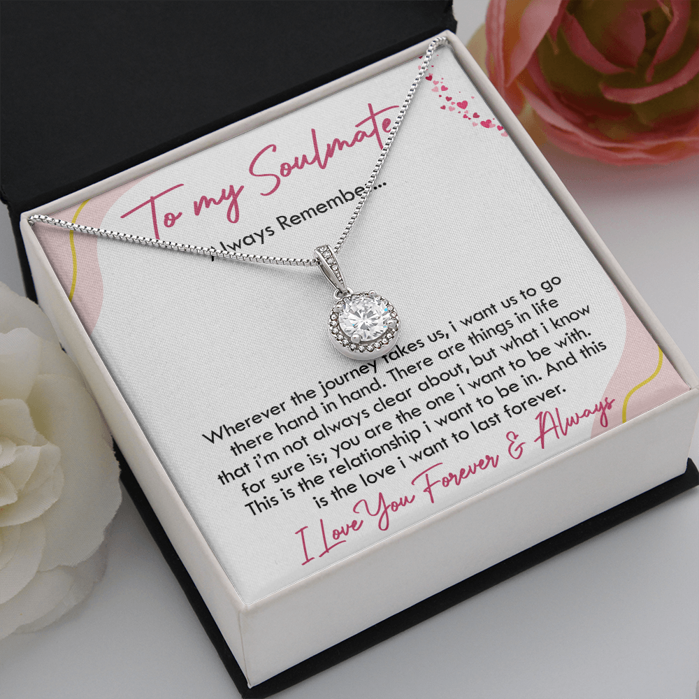 To My Soulmate | The Journey | Eternal Hope Necklace