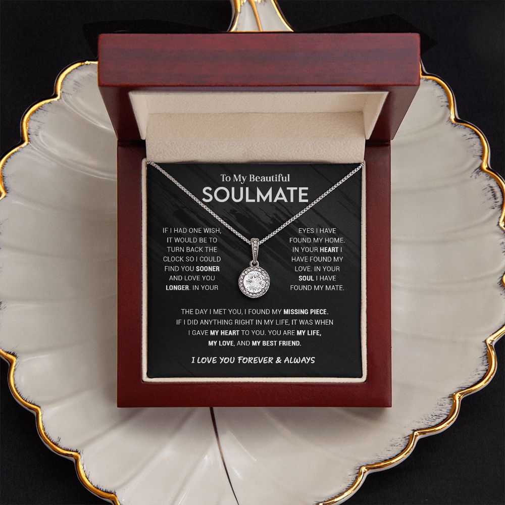 Soulmate I Have Found My Mate | Romantic Gift For Your Soulmate | Eternal Hope Necklace