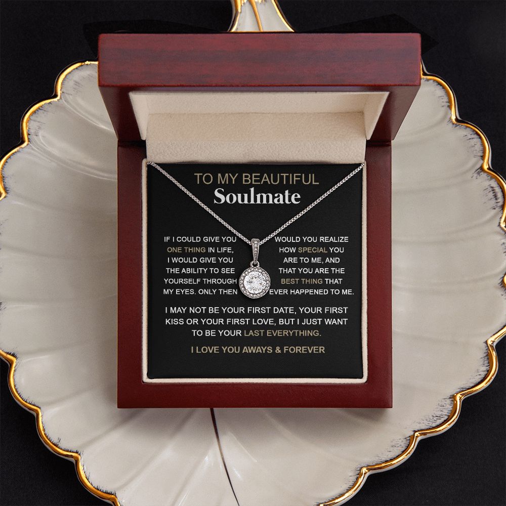 Soulmate You Are The Best Thing | Romantic Gift For Your Soulmate | Eternal Hope Necklace