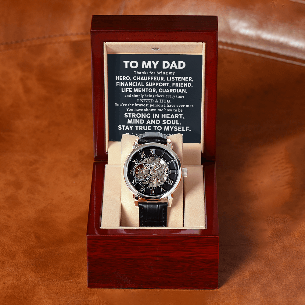 To My Dad | Strong In Heart | Openwork Automatic Watch
