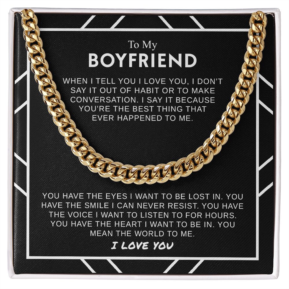To My Boyfriend | The World To Me | Cuban Link Chain | Gift For Boyfriend