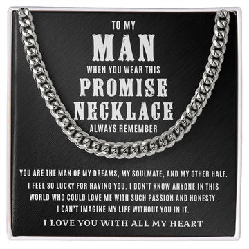 To My Man - The Man Of My Dreams, Cuban Link Chain Gift for Him
