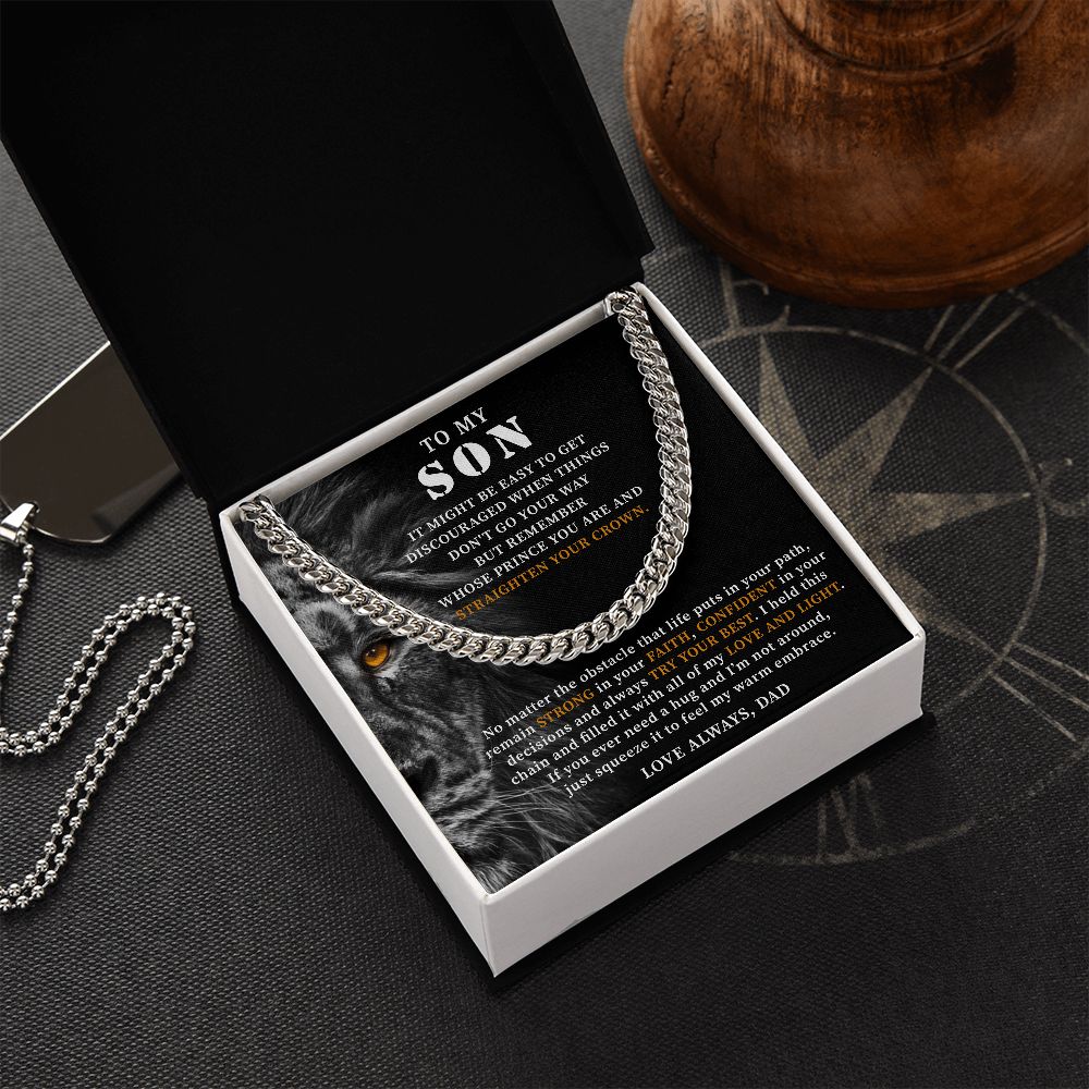 To My Son - Straighten Your Crown, Cuban Chain Necklace Gift to Son