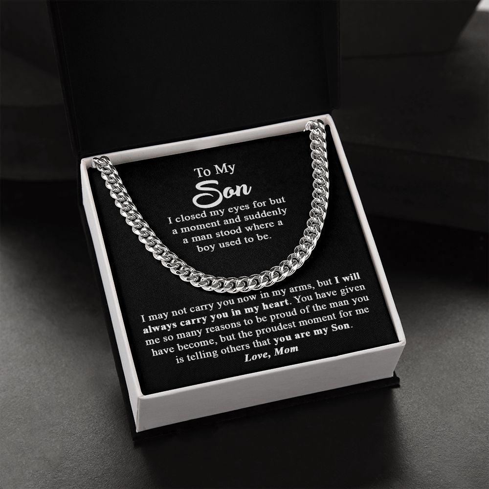 To My Son Gift From Mom I Proudest Moment For me I Cuban Link Chain Necklace