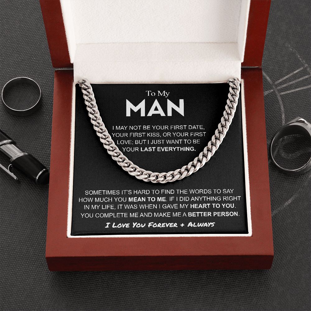 To My Man | Last Everything | Cuban Link Chain Necklace | Gift for Man