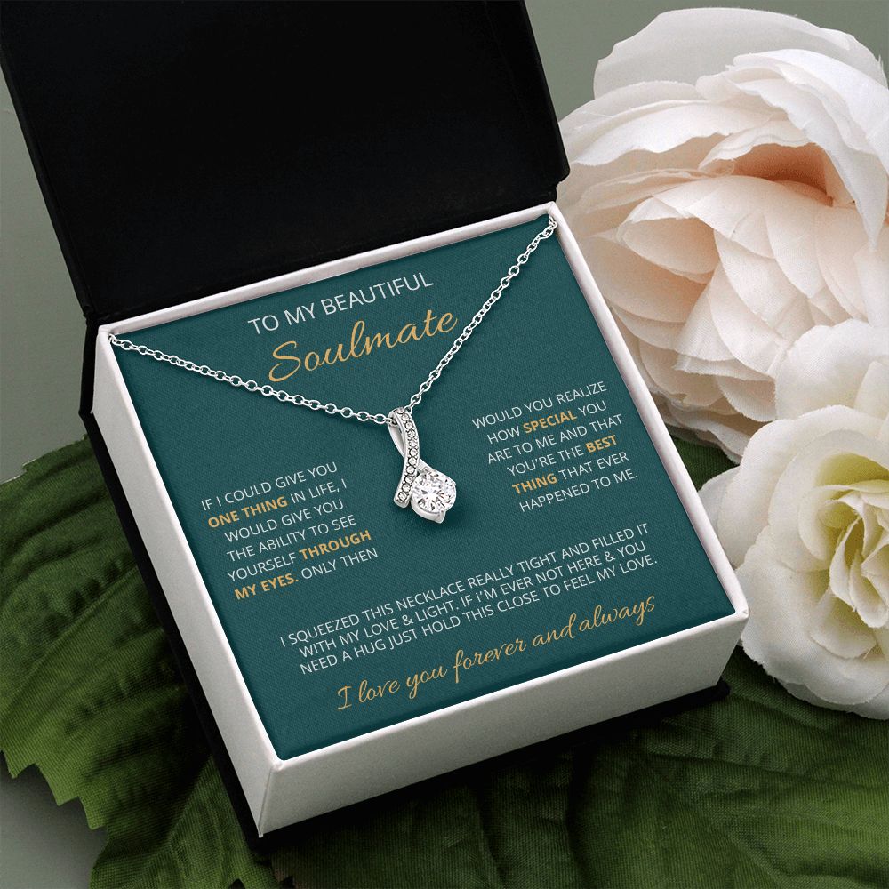 To My Beautiful Soulmate | Make You Feel My Love | Alluring Beauty Necklace
