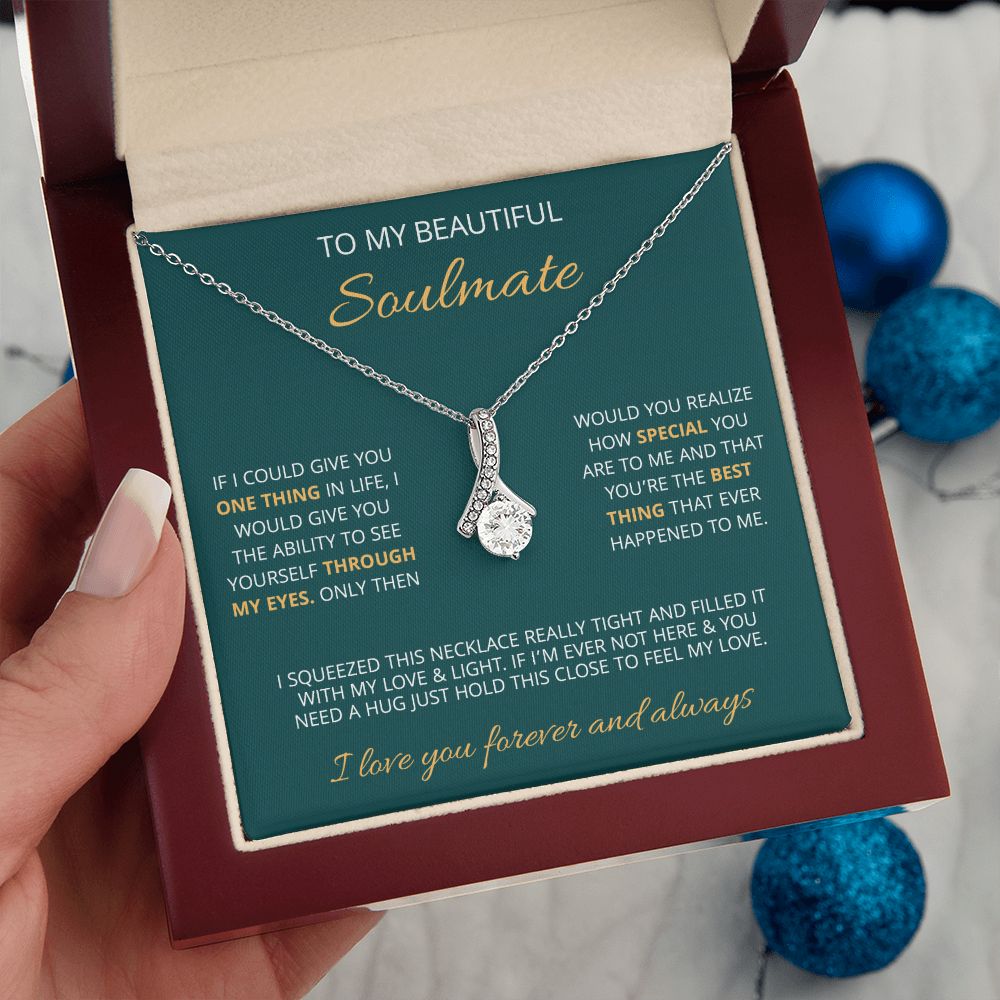 To My Beautiful Soulmate | Make You Feel My Love | Alluring Beauty Necklace
