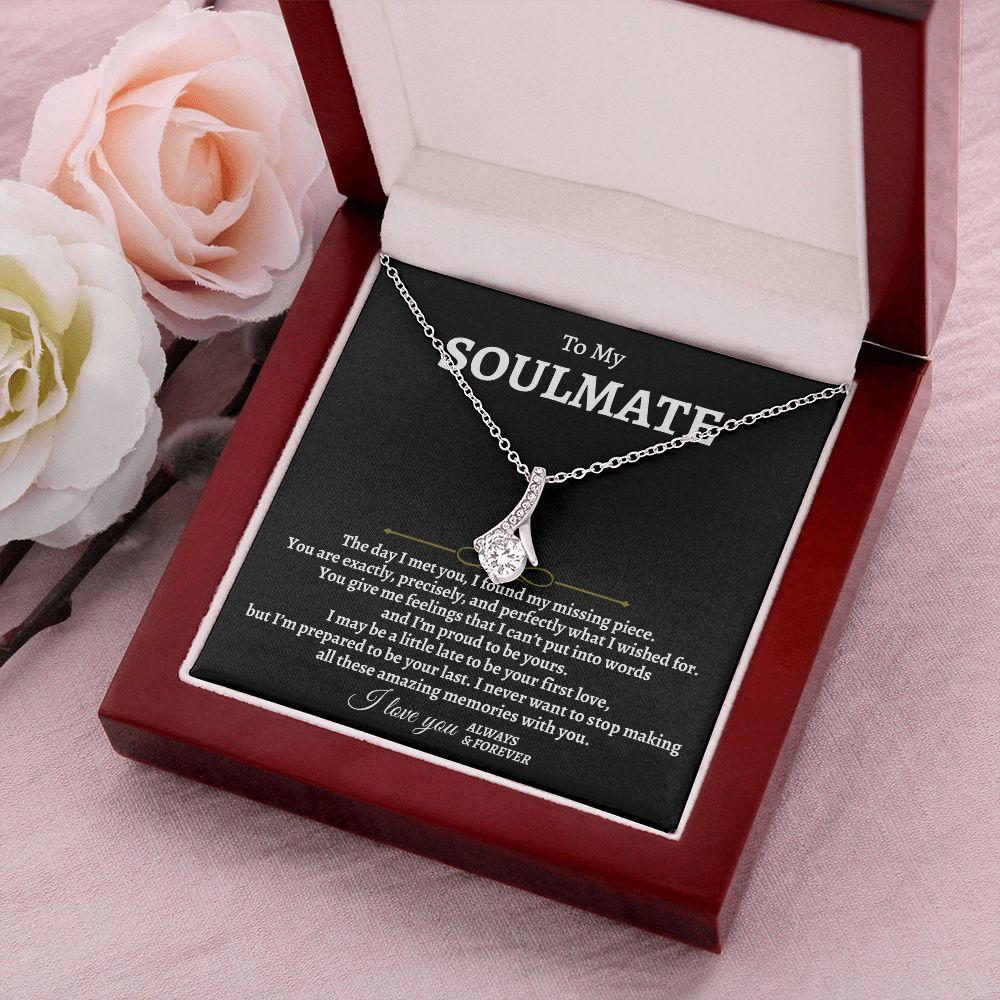 To My Soulmate | I Found My Missing Piece | Romantic Gift for Her
