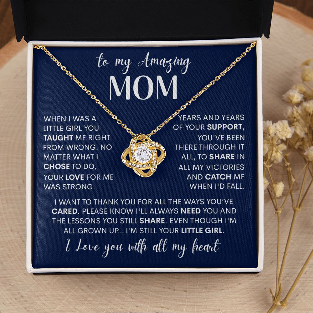 To My Amazing Mom - I'm Still Your Little Girl, Love Knot Necklace