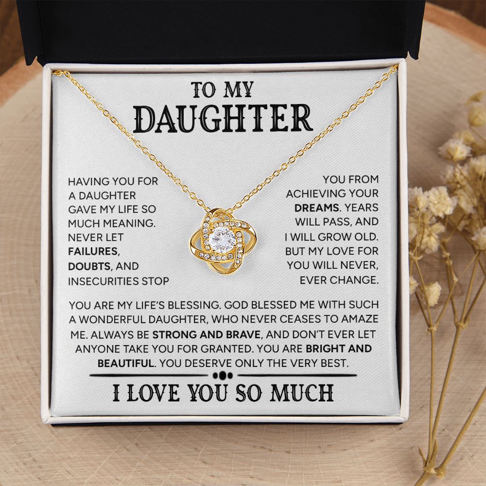 To My Daughter - You Deserve Only The Very Best, Love Knot Necklace