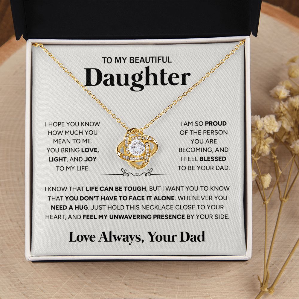 To My Beautiful Daughter - I Feel Blessed To Be Your Dad, Love Knot Necklace