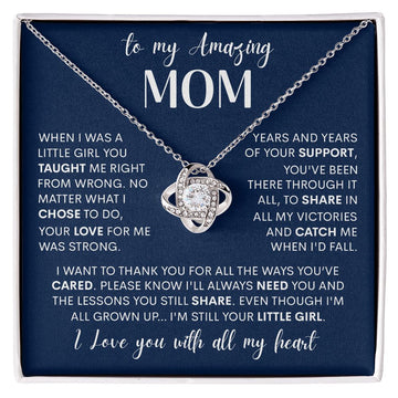 To My Amazing Mom - I'm Still Your Little Girl, Love Knot Necklace
