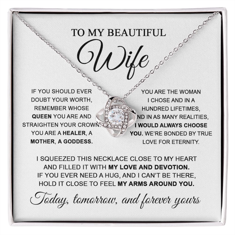 To My Beautiful Wife | You Are The Woman I Chose | Love Knot Necklace