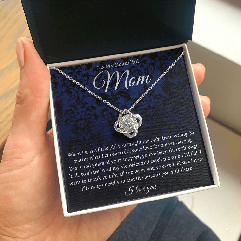 To My Beautiful Mom | I Want To Thank You For All  | Love Knot Necklace