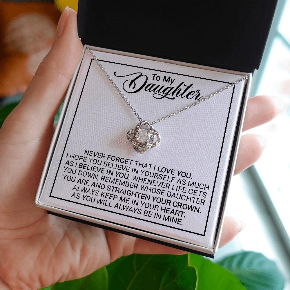 To My Daughter | Believe In Yourself | Love Knot Necklace | Gift For Daughter On Special Day