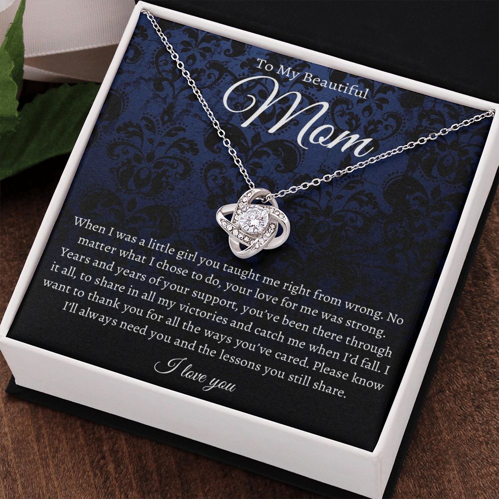 To My Beautiful Mom | I Want To Thank You For All  | Love Knot Necklace