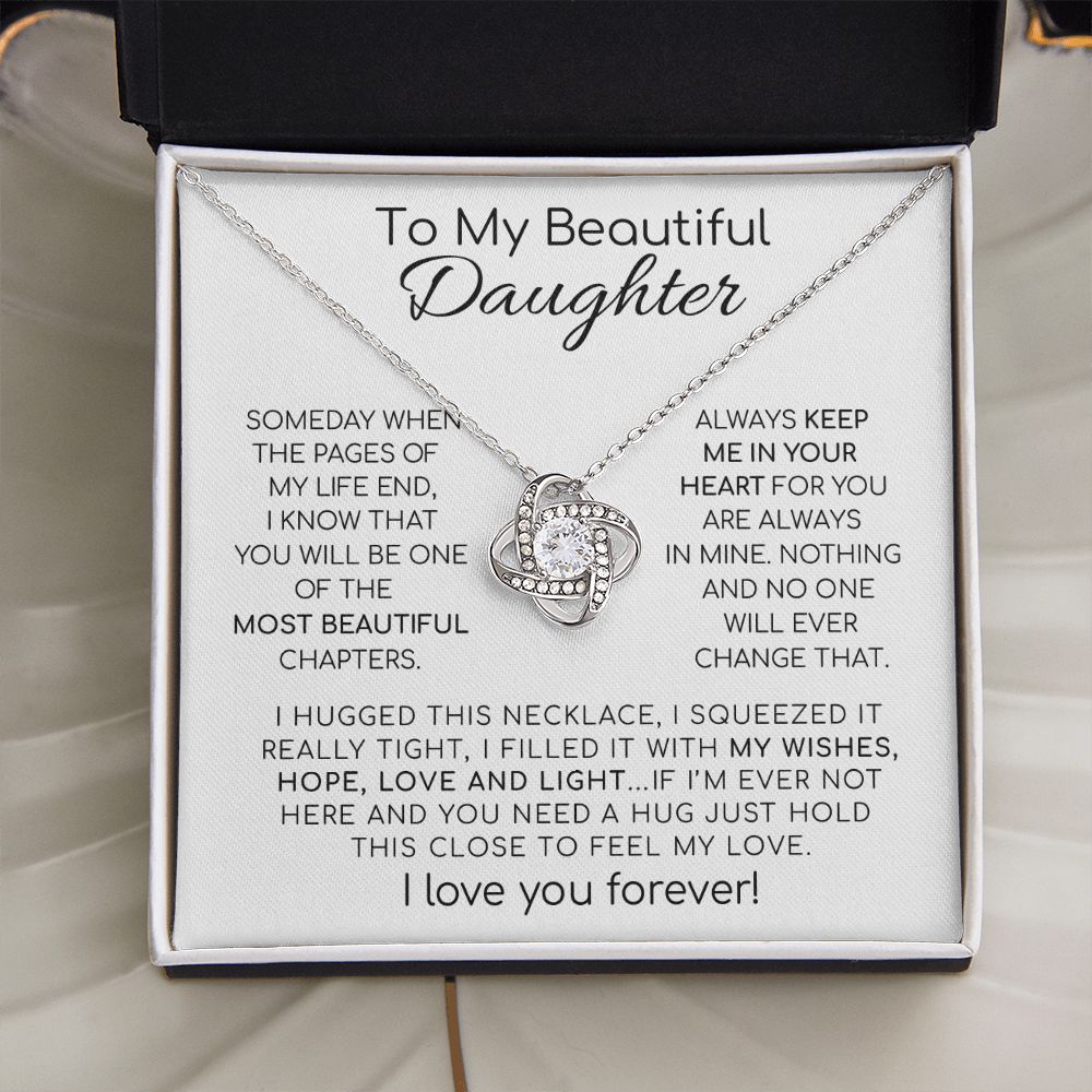 To My Beautiful Daughter "The Most Beautiful Chapters" - Love Knot Necklace