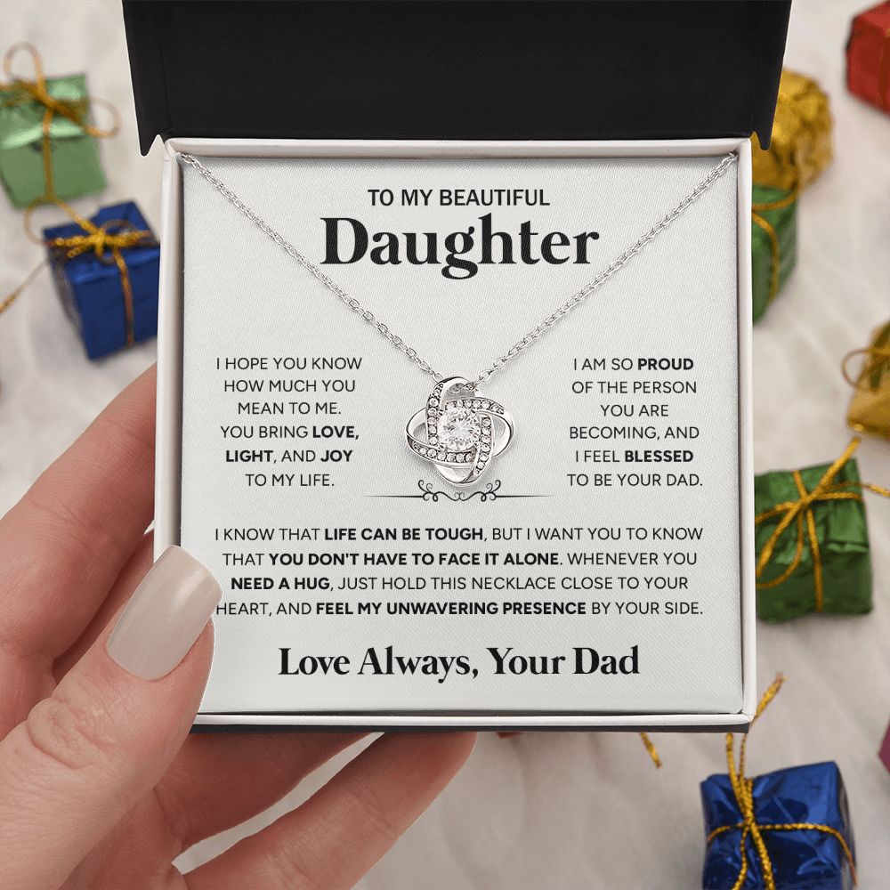 To My Beautiful Daughter - I Feel Blessed To Be Your Dad, Love Knot Necklace