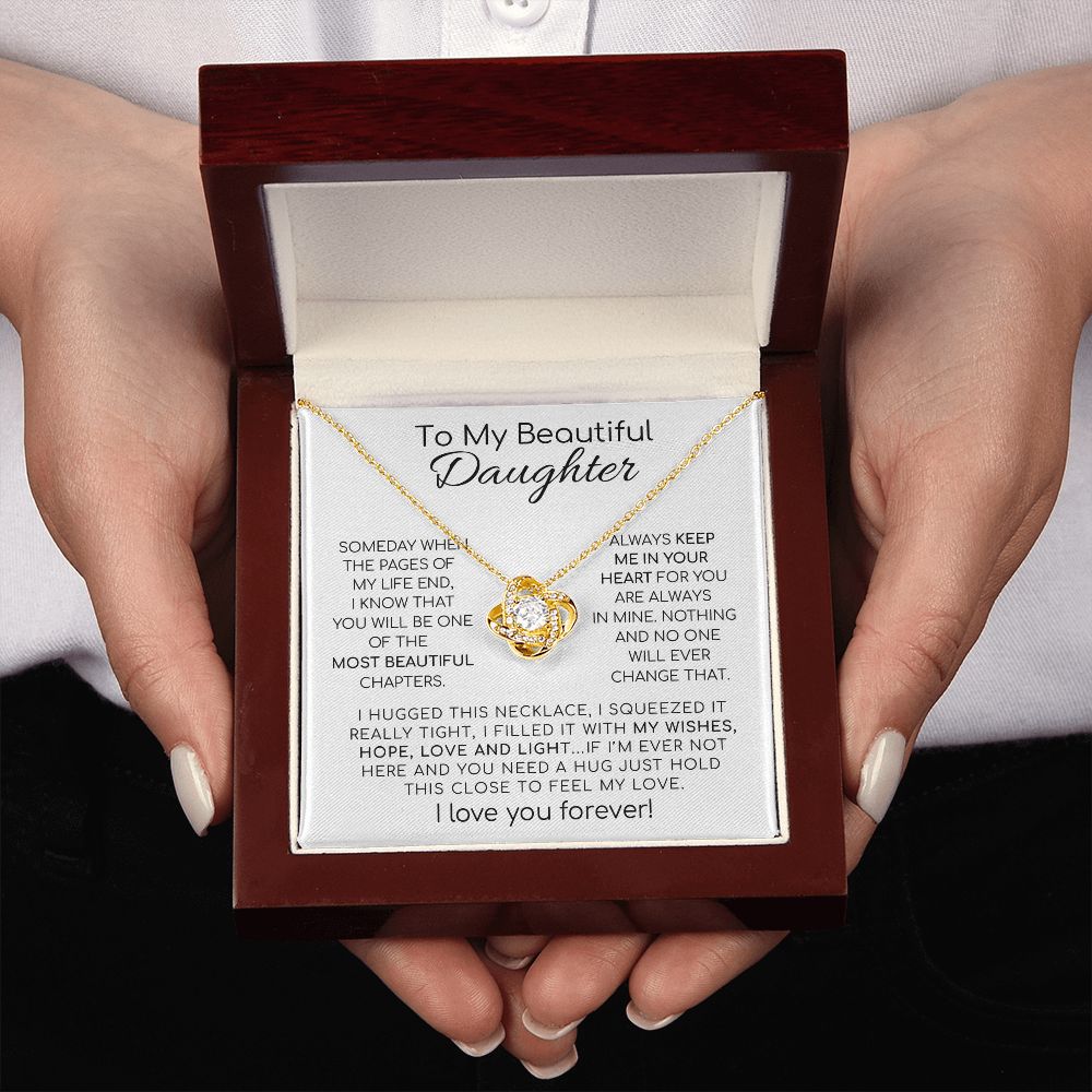 To My Beautiful Daughter "The Most Beautiful Chapters" - Love Knot Necklace