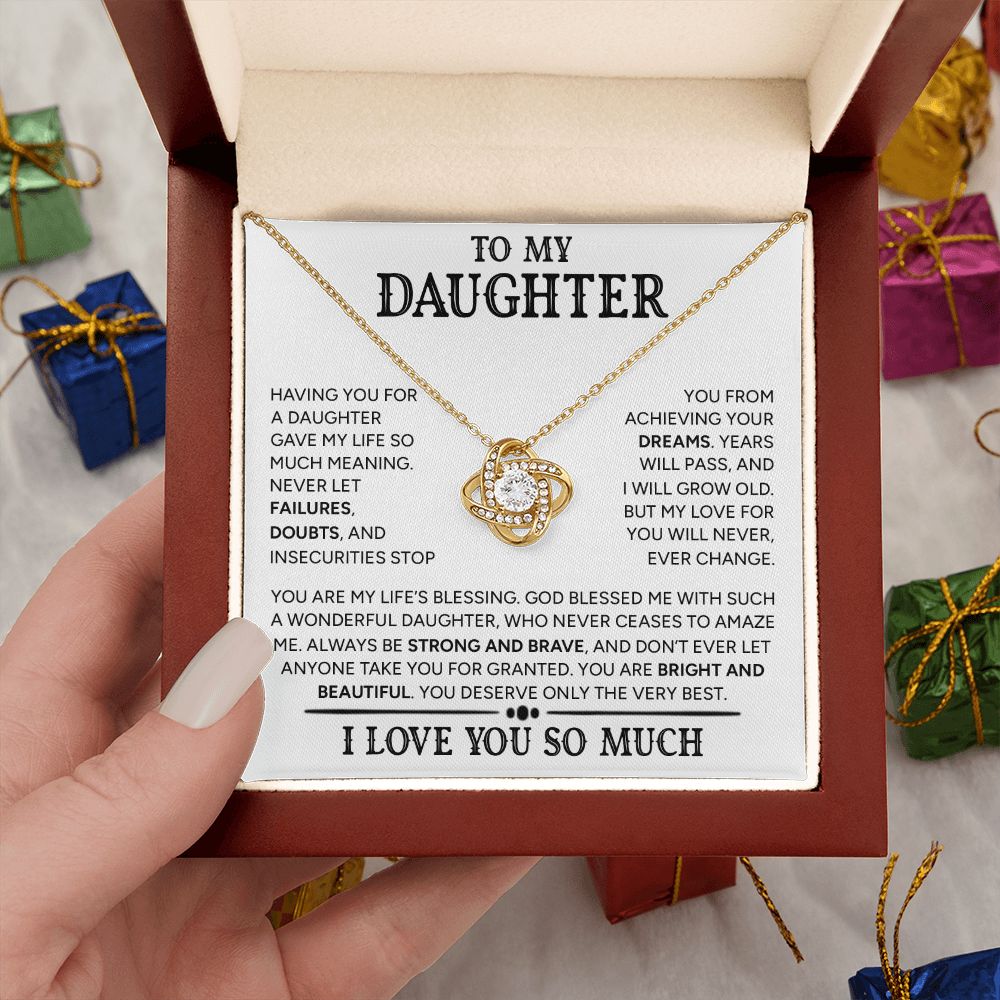 To My Daughter - You Deserve Only The Very Best, Love Knot Necklace