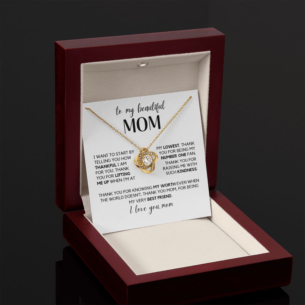 To My Beautiful Mom - Thank You For Being My Very Best Friend, Love Knot Necklace