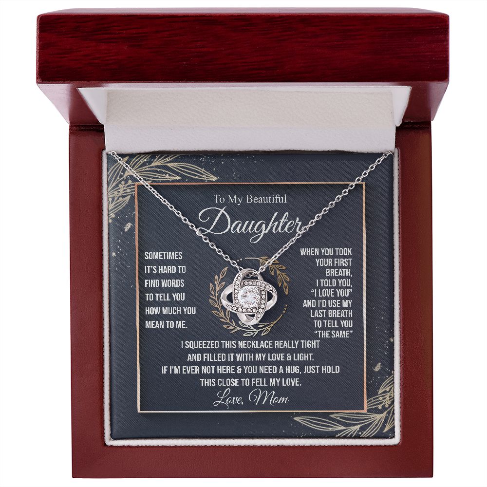 To My Beautiful Daughter | I Love You | Gift For Daughter From Mom | Love Knot Necklace