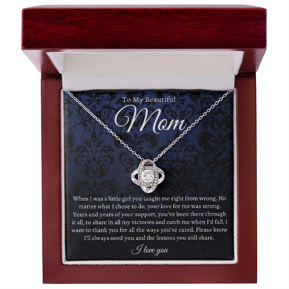 To My Beautiful Mom | I Want To Thank You For All  | Love Knot Necklace
