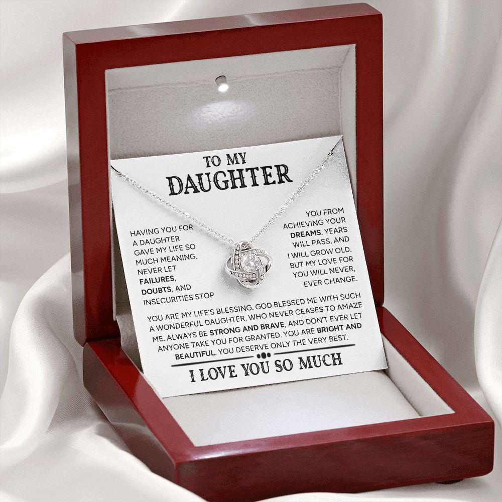 To My Daughter - You Deserve Only The Very Best, Love Knot Necklace