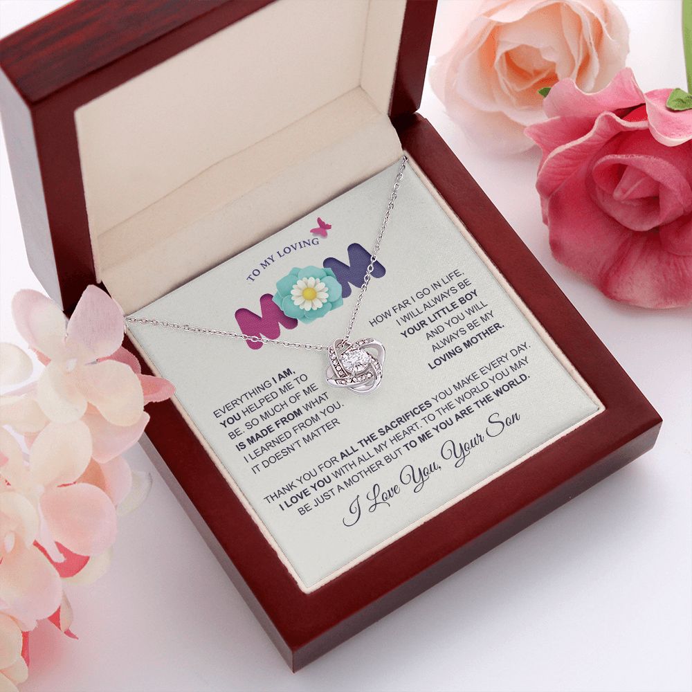 Loving Mom Everything I Am, Love Knot Necklace, Gift For Mom From Son, Mother's Day Gift Idea