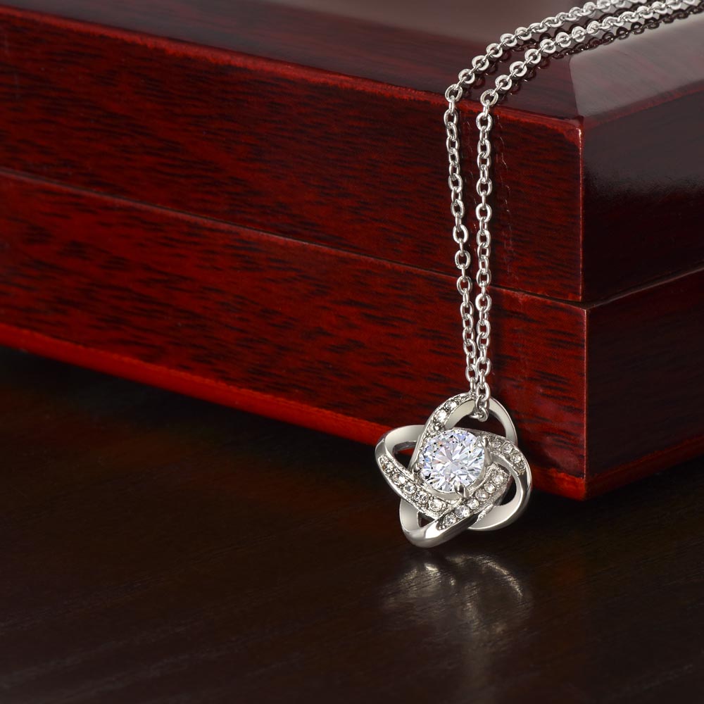 To My Mom - You Taught Me Right From Wrong, Love Knot Necklace