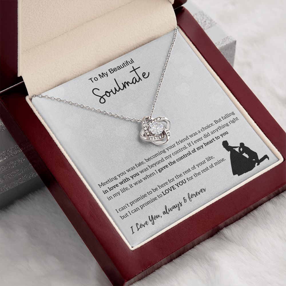 To My Beautiful Soulmate | Meeting You Was Fate | Love Knot Necklace