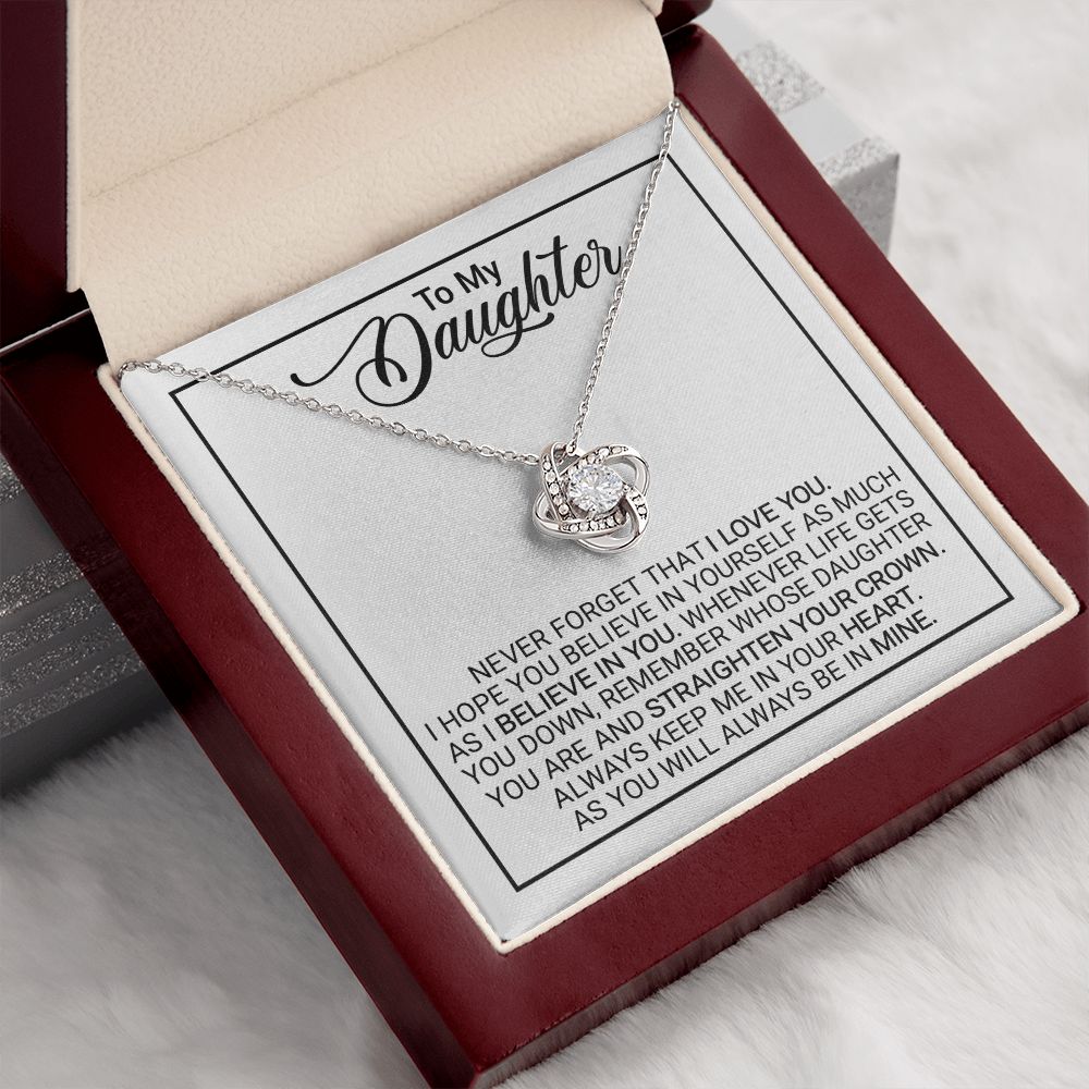 To My Daughter | Believe In Yourself | Love Knot Necklace | Gift For Daughter On Special Day