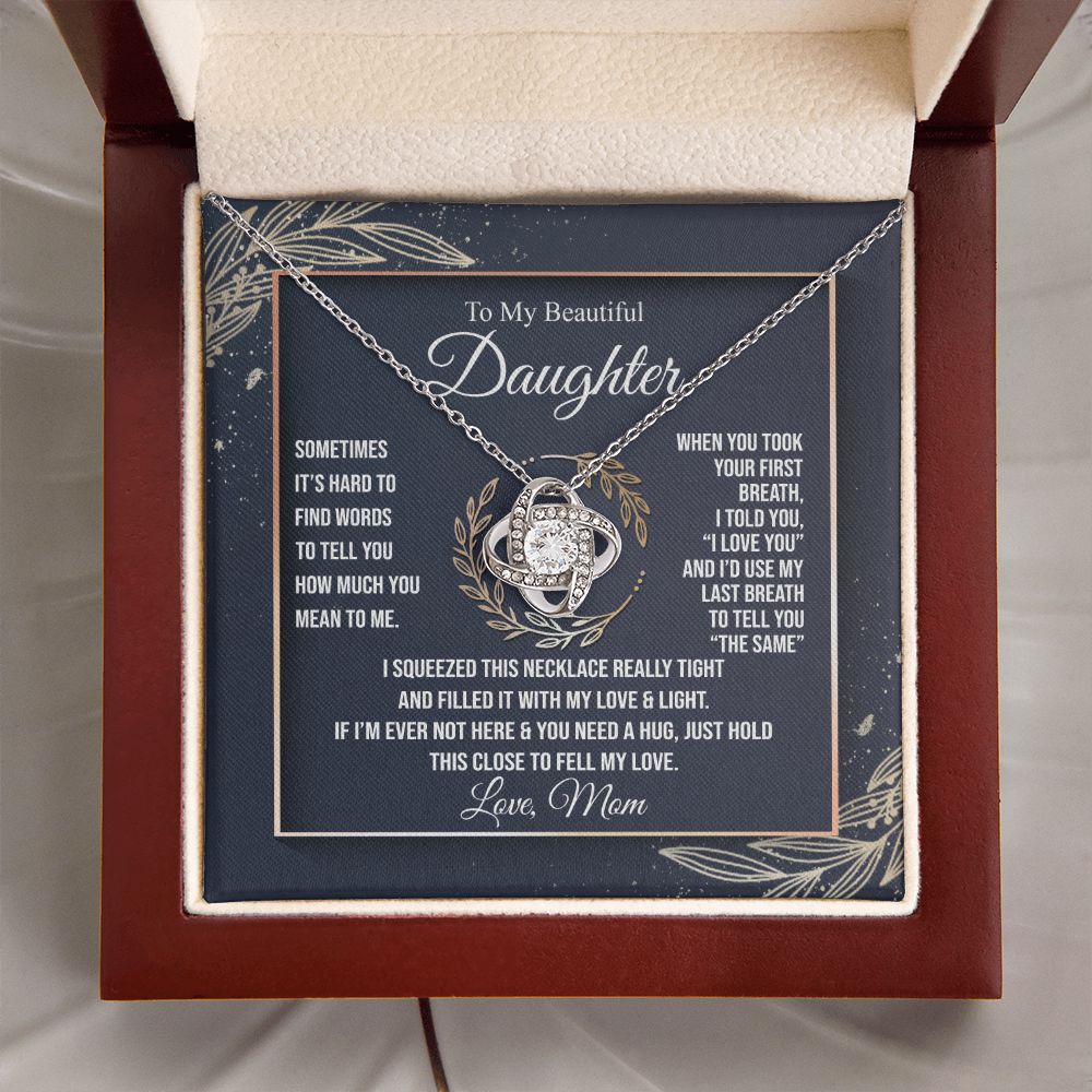 To My Beautiful Daughter | I Love You | Gift For Daughter From Mom | Love Knot Necklace