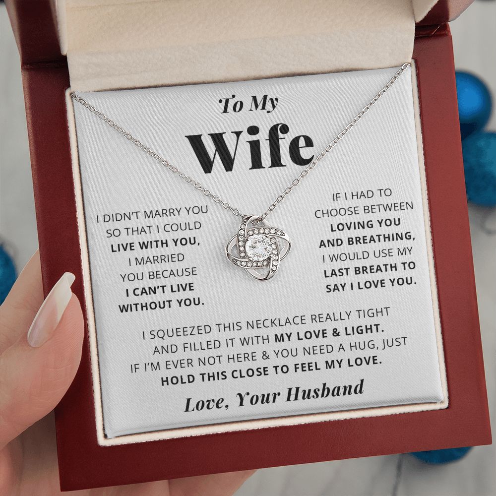 To My Wife | My Love & Light | Love Knot Necklace | Gift for Wife from Husband