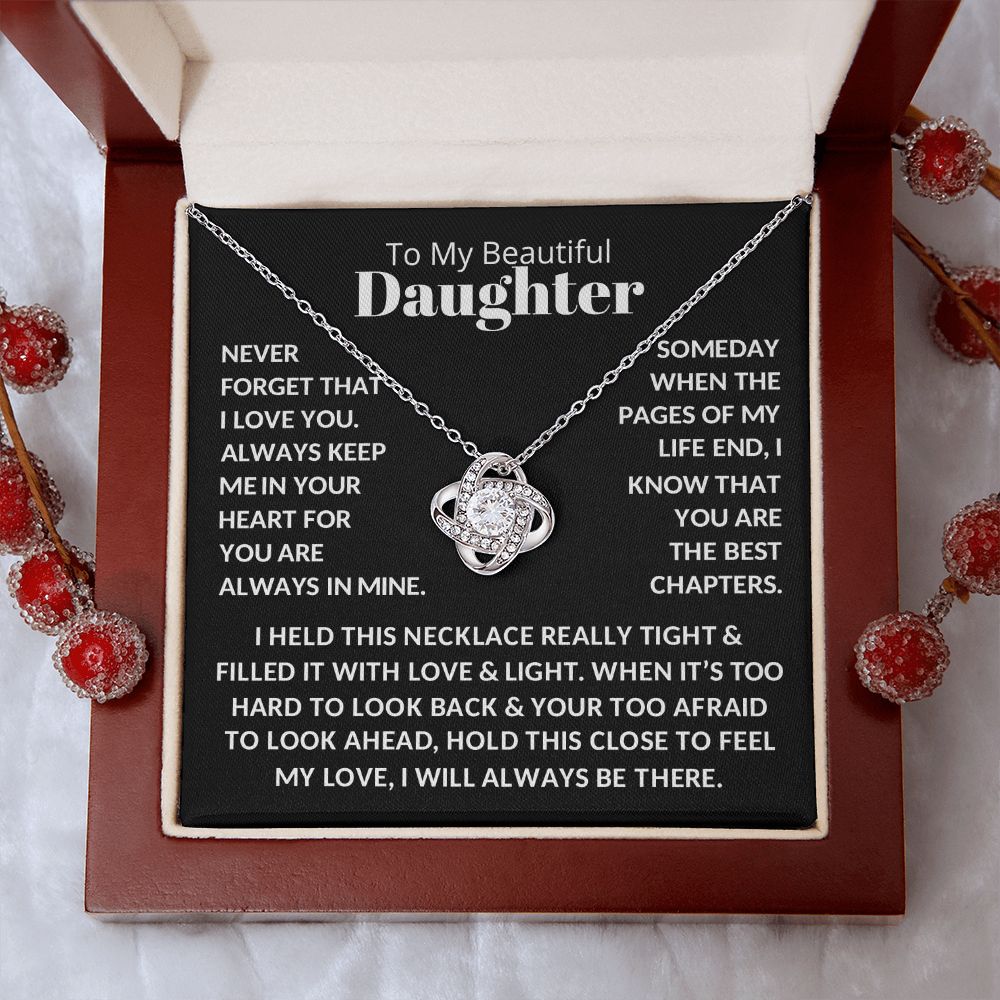 To My Beautiful Daughter | You Are The Best Chapters | Love Knot Necklace