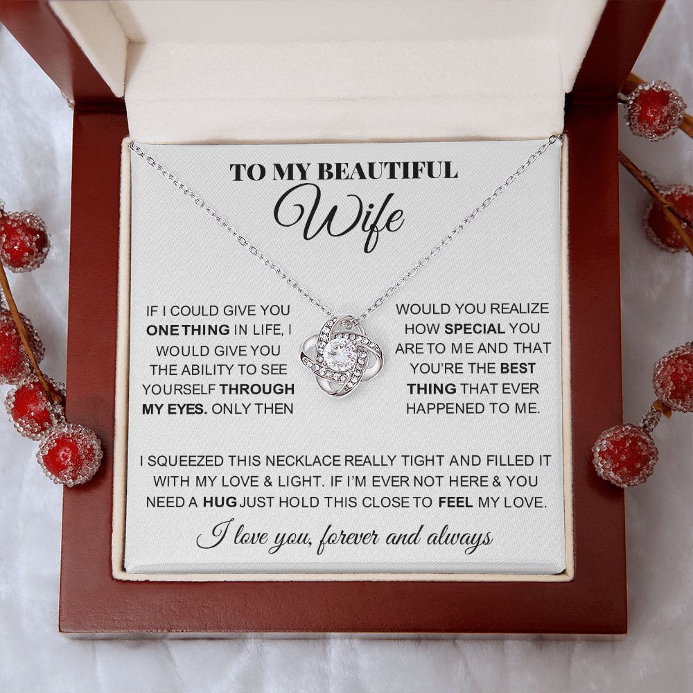 To My Beautiful Wife | You Are The Best Thing | Love Knot Necklace