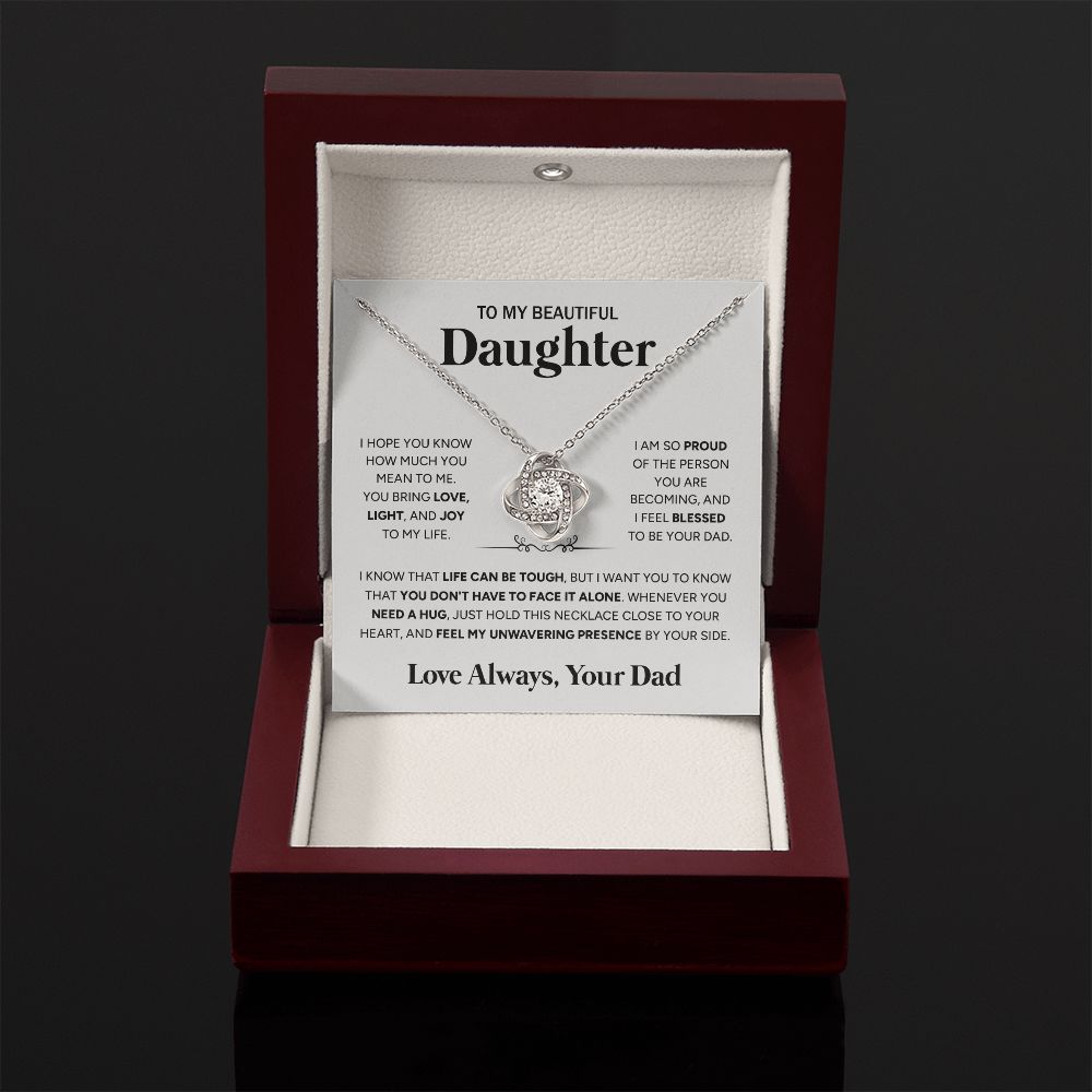 To My Beautiful Daughter - I Feel Blessed To Be Your Dad, Love Knot Necklace