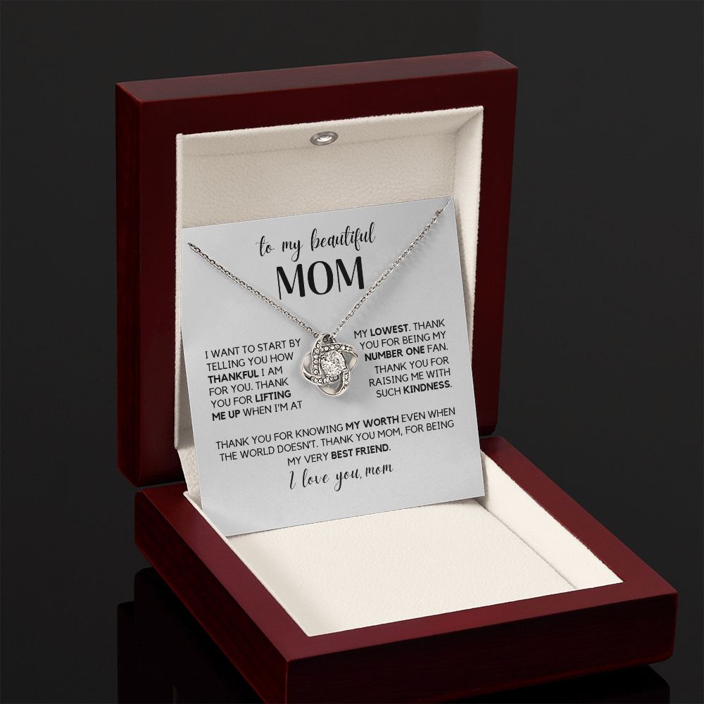 To My Beautiful Mom - Thank You For Being My Very Best Friend, Love Knot Necklace