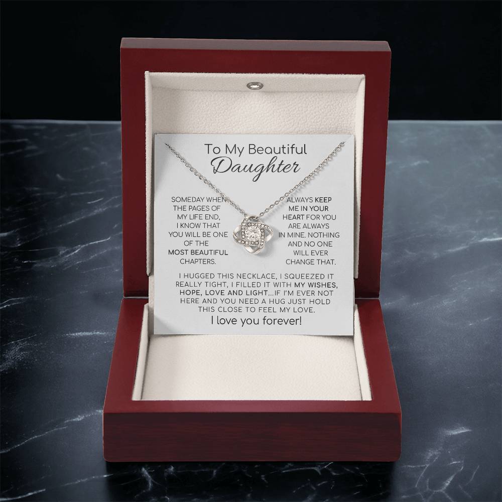 To My Beautiful Daughter "The Most Beautiful Chapters" - Love Knot Necklace