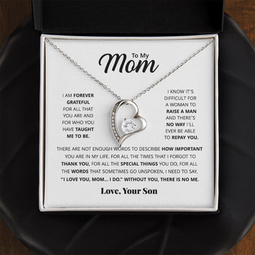 Mom I Am Forever Grateful, Forever Love Necklace, Gift For Mom From Son