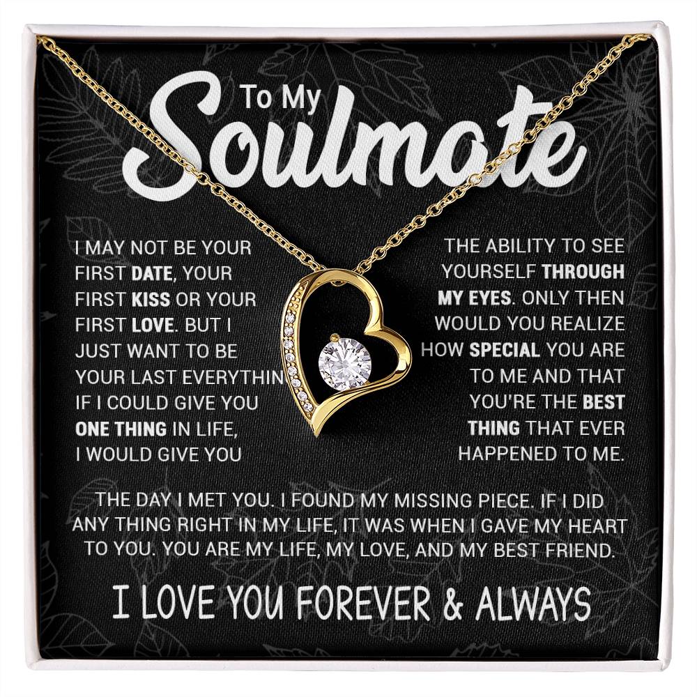 To My Soulmate | Your Last Everything | Romantic Gift For Soulmate | Forever Love Necklace