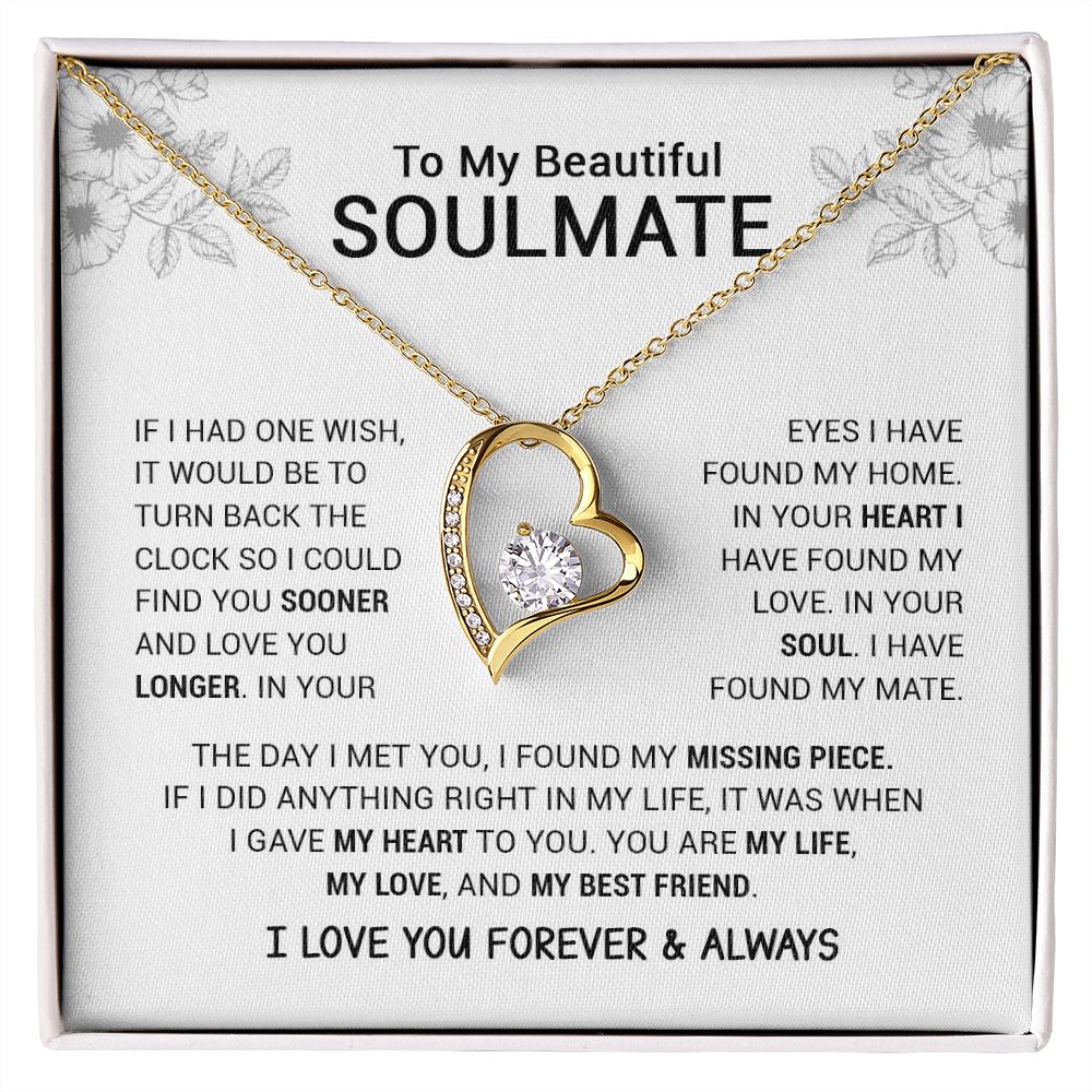To My Beautiful Soulmate I You Are My Life, My Love, And My Best Friend