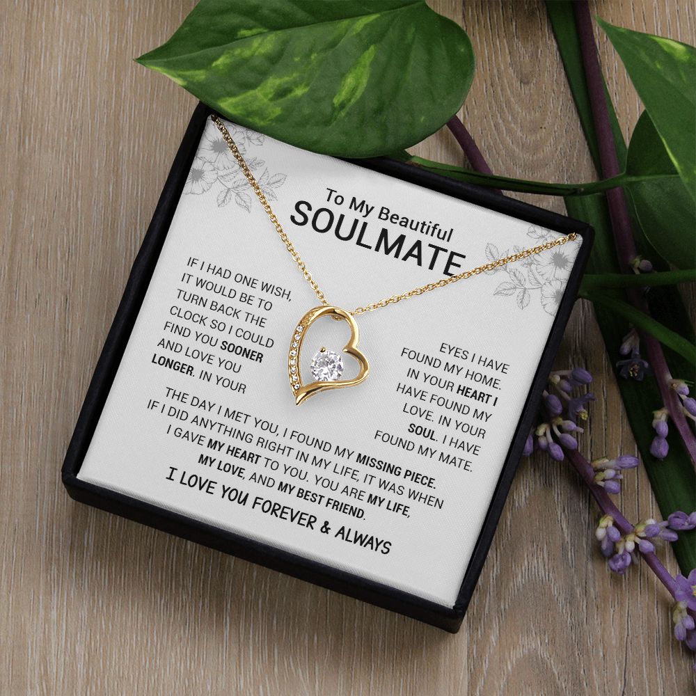 To My Beautiful Soulmate I You Are My Life, My Love, And My Best Friend