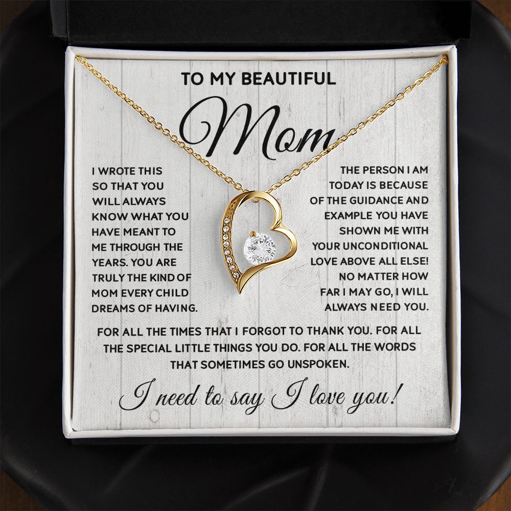 Mom I Will Always Need You, Forever Love Necklace, Anniversary Gift For Mom