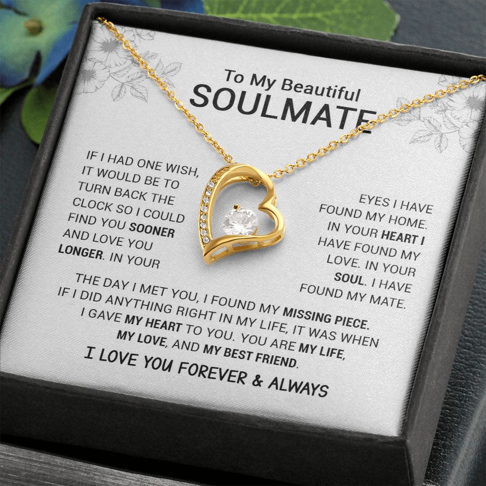 To My Beautiful Soulmate I You Are My Life, My Love, And My Best Friend