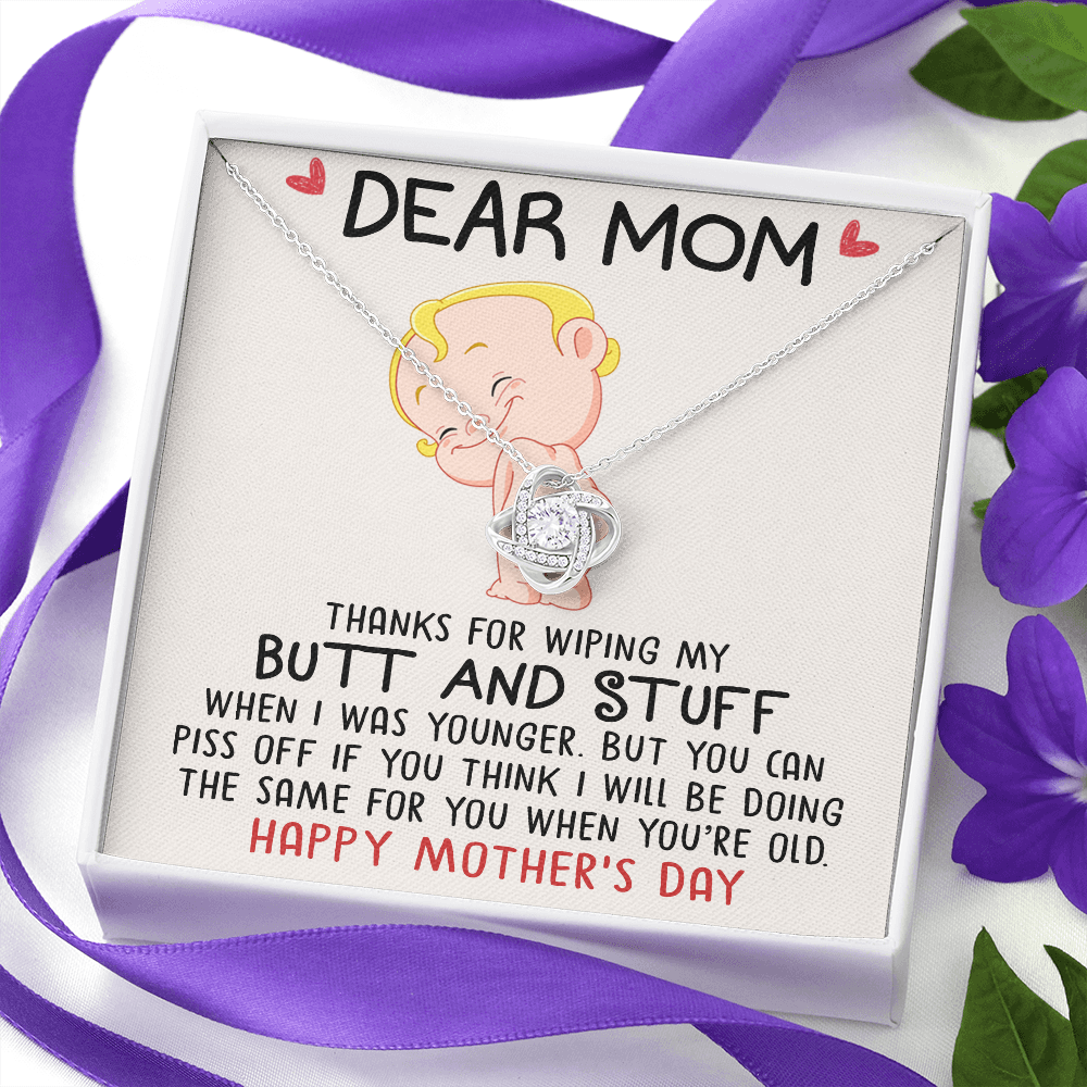 Dear Mom | Thanks For Wiping | Love Knot Necklace