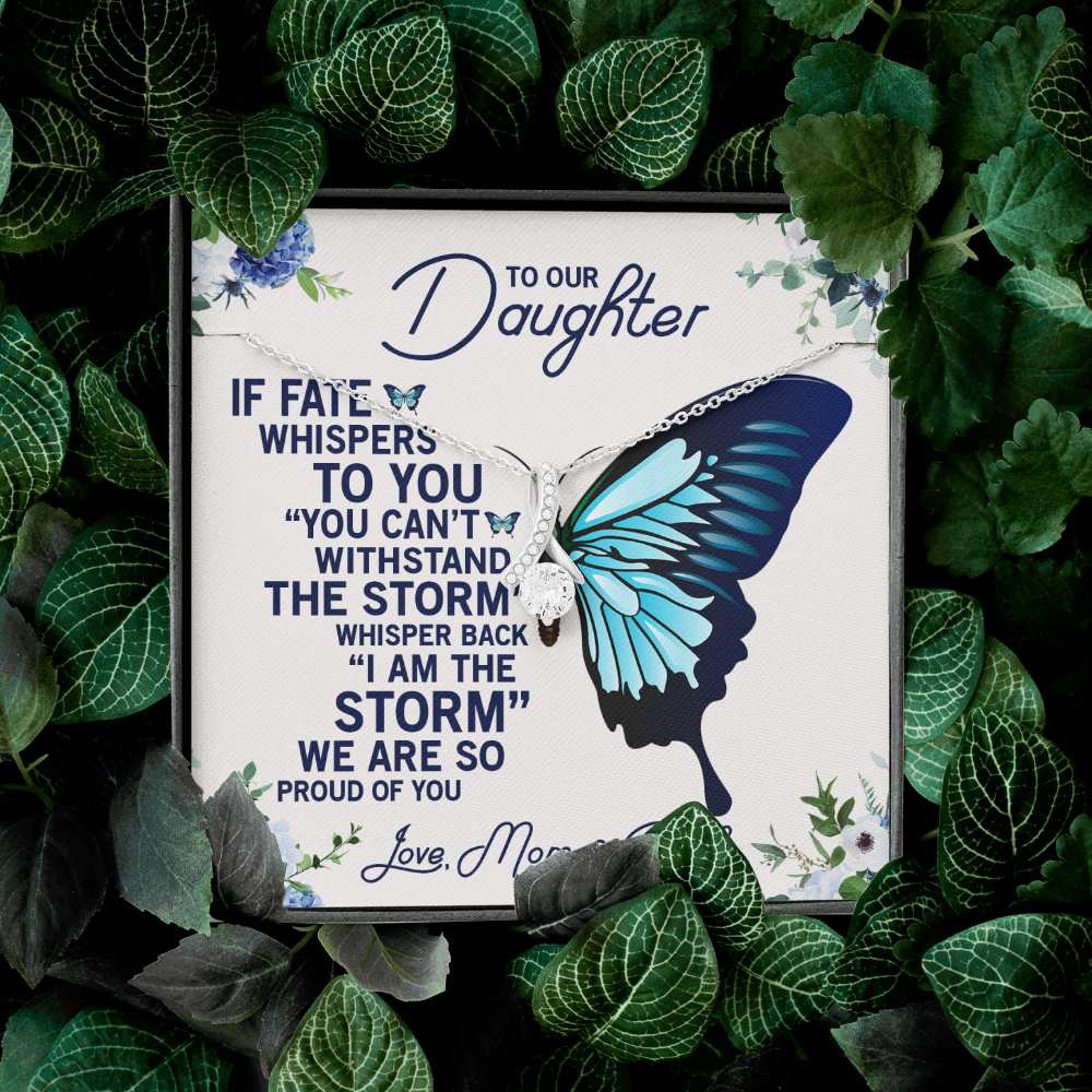To Our Daughter | I Am The Storm | Necklace Gift For Daughter