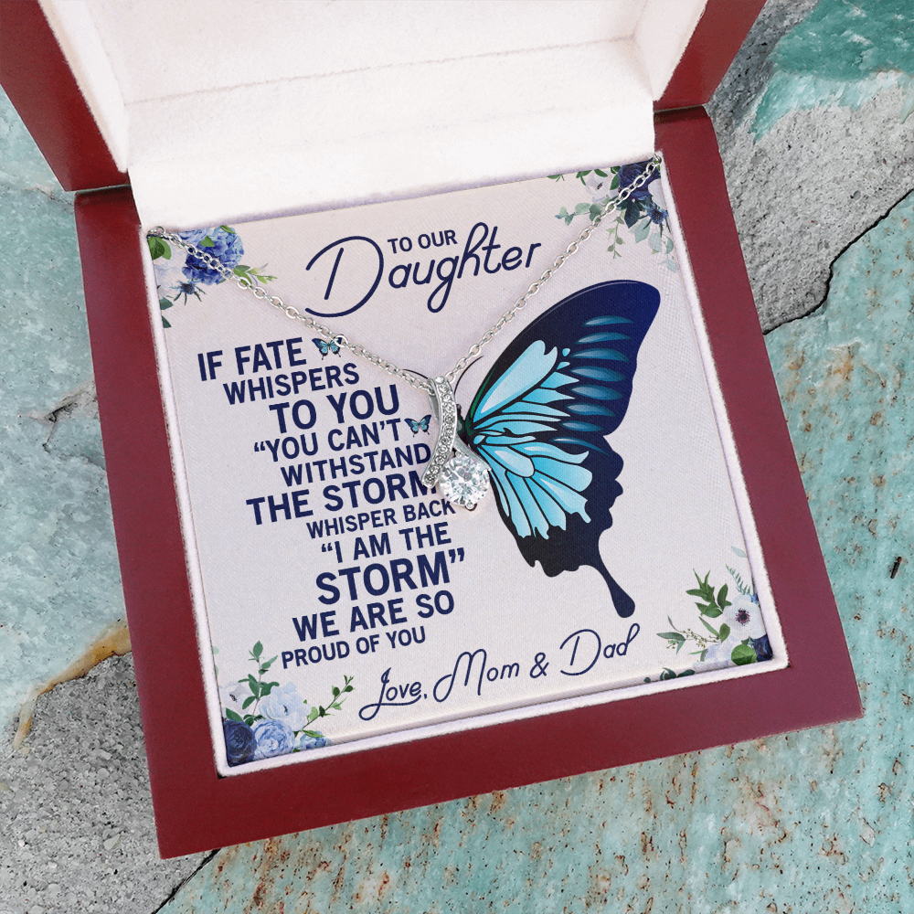 To Our Daughter | I Am The Storm | Necklace Gift For Daughter